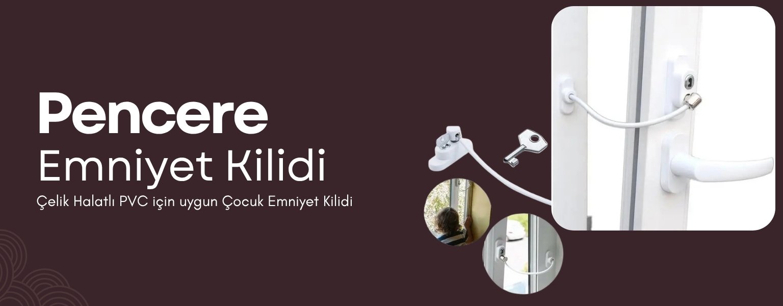Pencere Emniyet Kilidi